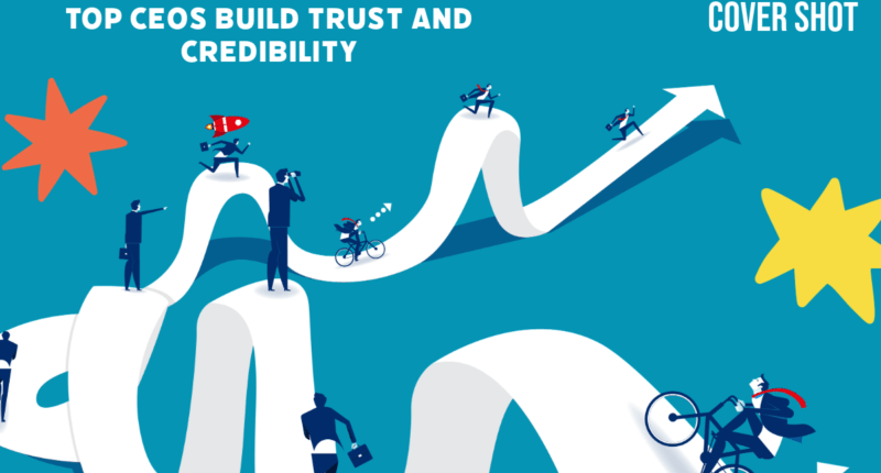 Leadership Confidence: How Top CEOs Build Trust and Credibility