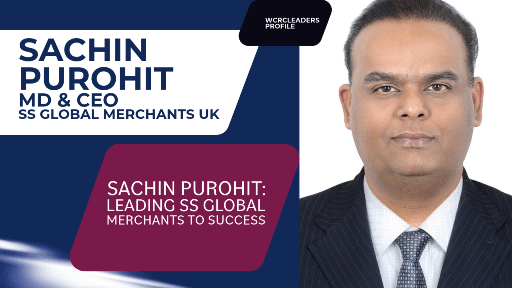 Sachin Purohit: Leading SS Global Merchants to Success